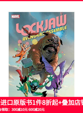 【现货】英文漫画 洛克乔：复仇者联盟 Lockjaw: Avengers Assembl