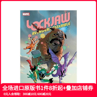 现货 Avengers 英文漫画 Lockjaw Assembl 洛克乔：复仇者联盟