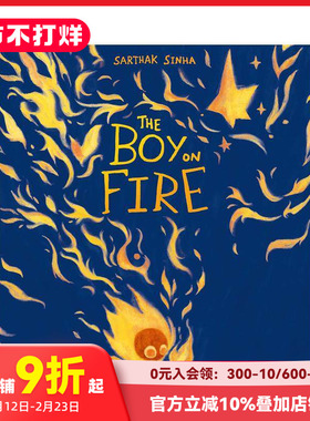【现货】像火燃烧的男孩  克劳斯·佛兰科入围插画师Sarthak Sinha The Boy on Fire 原版英文儿童绘本 善本图书