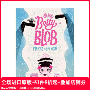 华丽一跃 成为真实自我 英文儿童绘本 Makes 现货 小小贝蒂 Bitty Itty 原版 Betty Splash Blob