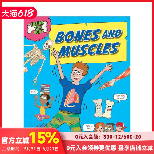 【现货】你的身体内部：骨骼和肌肉 Inside Your Body: Bones and Muscles 原版英文儿童绘本 善本图书