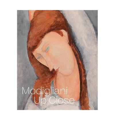 【现货】莫迪里阿尼 近距离 Modigliani Up Close 原版英文艺术画册画集