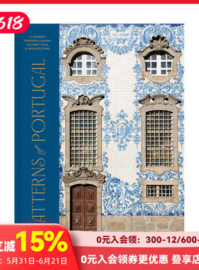 【预售】葡萄牙图案：色彩/历史/瓷砖/建筑之旅 Patterns of Portugal  原版英文摄影人文景观 善本图书