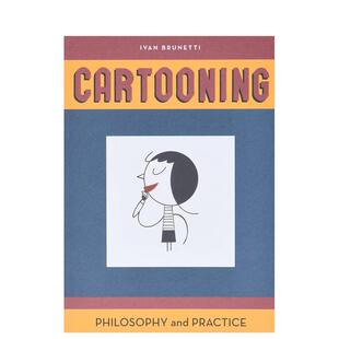 【现货】漫画:哲学与实践 Cartooning: Philosophy and Practice 原版英文艺术插画原画设定集