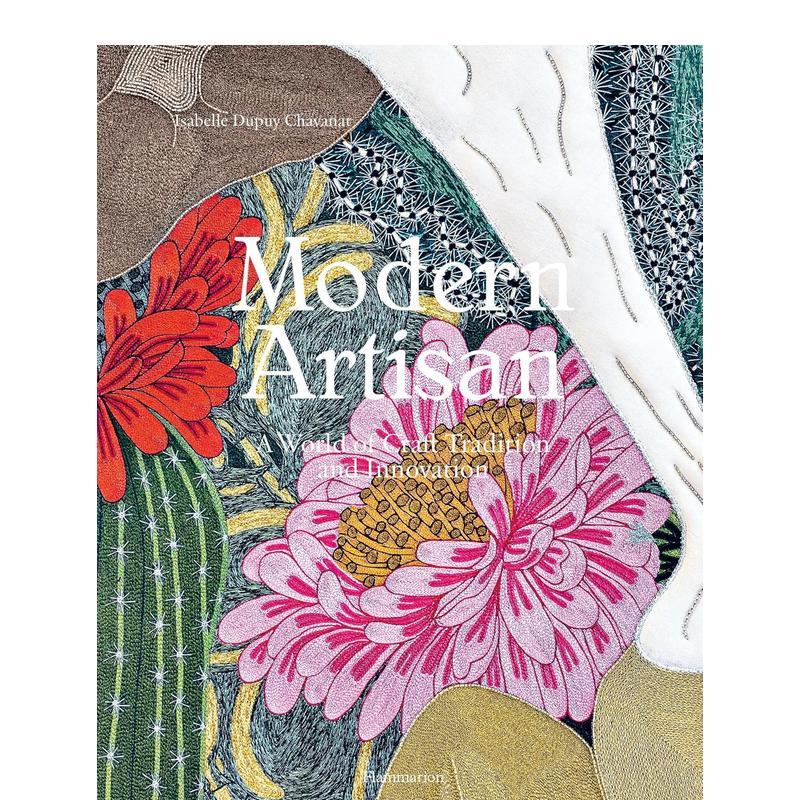 【预售】现代工匠:传统与创新的手工艺世界 Modern Artisan A World Of Craft Tradition 原版英文艺术画册画集 善本图书