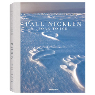 生态摄影画册画集 善本图书 Leonardo DiCaprio作品 雪之华 Born Ice 雪景摄影集TENEUES出版 英文原版 预售