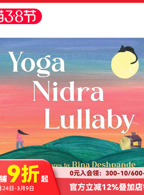 【现货】瑜伽摇篮曲 Yoga Nidra Lullaby 进口原版英文儿童绘本故事书 善本图书