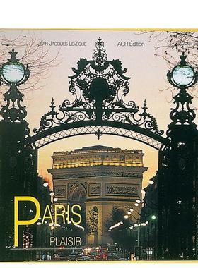 【预售】巴黎欢愉 Paris Plaisir 原版英文旅行 善本图书