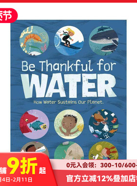 【预售】 感谢水 Be Thankful for Water 原版英文儿童绘本 善本图