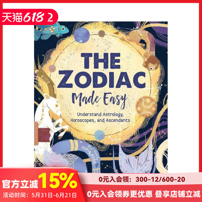 【预售】星座入门:占星、星座与上升星座解析 The Zodiac Made Easy ,,原版英文儿童绘本 善本图书