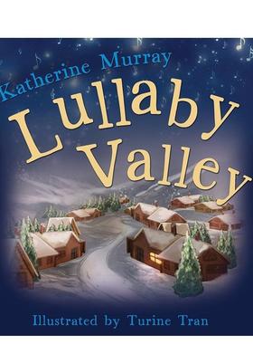 【现货】摇篮曲山谷 Lullaby Valley 原版英文儿童绘本