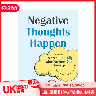 Negative Thoughts Happen 英文心灵励志 负面想法时有发生：如何抵御负面思维 原版 善本图书 预售