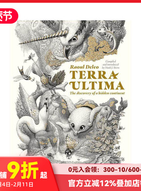 【预售】之地：奇异世界 Terra Ultima : The discovery of a new continent 原版英文儿童绘本 善本图书