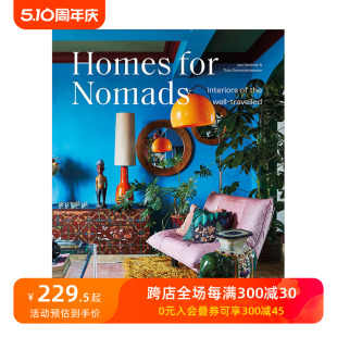 现货 饰 Well 旅途中 Travelled 家 the Homes 修案例指南画册 游牧者 室内装 For 英文室内设计装 Interiors Nomads