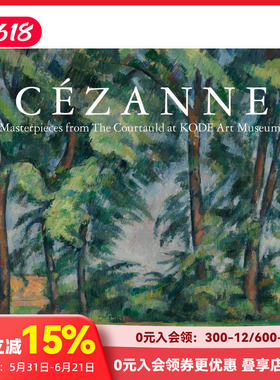 【预售】Cézanne塞尚：库陶尔德画廊收藏 Masterpieces from the Courtauld at KODE Art Museums 英文原版现代艺术Cezanne