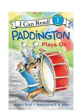 【现货】帕丁顿在 Paddington Plays On 原版英文儿童分阶阅读