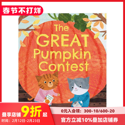 【现货】伟大的南瓜比赛 The Great Pumpkin Contest 原版英文儿童绘本