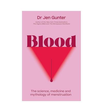 【现货】血液：月经与科学 Blood: The science， medicine and mythology of menstruation 原版英文社会科学 善本图书