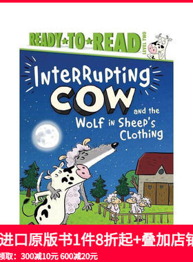 【预售】英文原版 打断牛和披着羊皮的狼（平装） Interrupting Cow and the Wolf in Sheep's Clothing 英文儿童故事绘本
