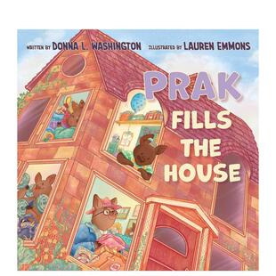 【预售】普拉克填满了房子 Prak Fills The House 原版英文儿童绘本 善本图书