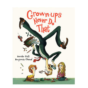 ups Never 英文原版 预售 儿童 大人永不会做这些 Grown That