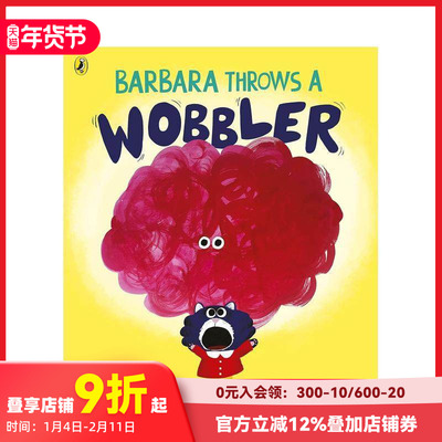 【预售】芭芭拉发脾气 Barbara Throws a Wobbler 原版英文儿童绘本 善本图书