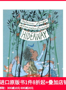 【预售】世外桃源 Hideaway 原版英文儿童绘本 善本图书