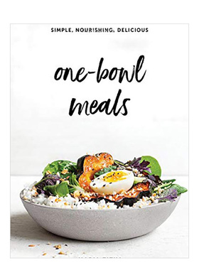 【现货】一人一碗食：简单/营养/美味 One-Bowl Meals: Simple, Nourishing, Delicious 英文原版烹饪料理菜谱食谱美食 善本图书