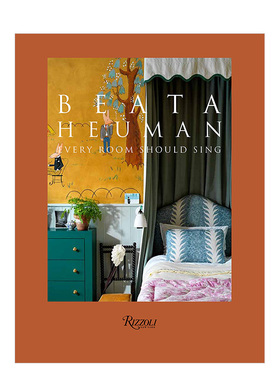 【现货】室内设计师Beata Heuman贝娅塔·休曼 Every Room Should Sing每个房间都在歌唱 英文原版室内设计装修装潢色彩搭配指南