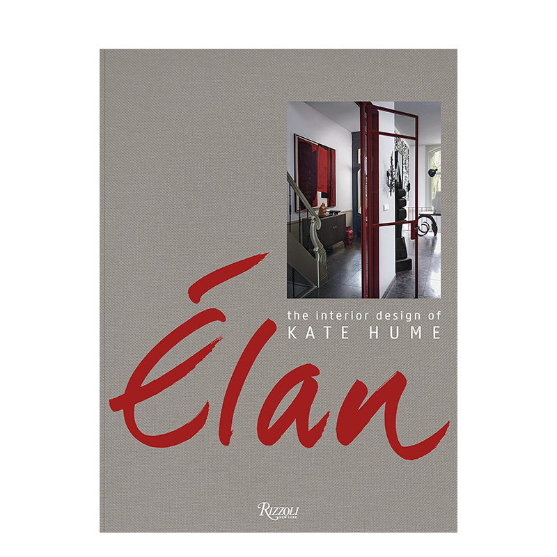 【现货】élan Elan 法国室内设计师Kate Hume 英文原版法