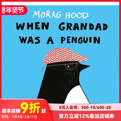 【现货】When Grandad Was A Penguin，当爷爷是一只企鹅