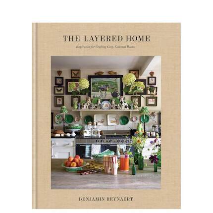 【预售】层次之家：打造温馨有物居所的灵感 The Layered Home : Inspiration for Creating Cozy原版英文室内设计装饰 善本图书