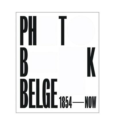 【预售】比利时摄影书：1854年至今 Photobook Belge 原版英文摄影作品集