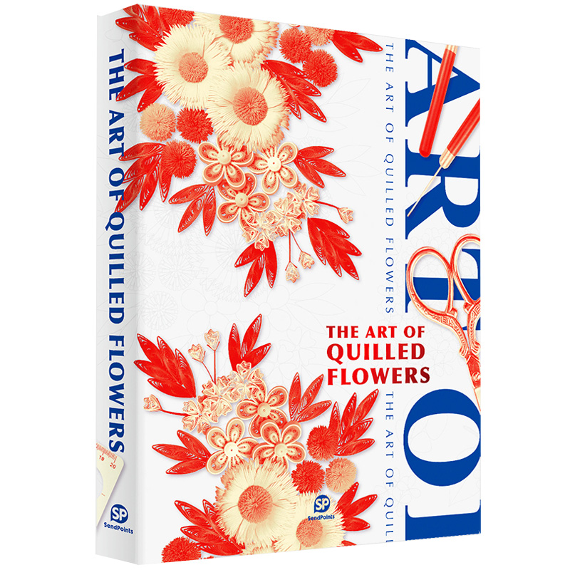 【现货】【Sendpoints】衍纸花韵 The Art of Quilled Flowers  手工制作 花草盆栽 框画系列 英文原版 善本出版图书
