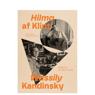 【预售】希尔玛·阿夫·克林特与瓦西里·康定斯基:未来之梦 Hilma af Klint and Wassily Kandinsky 原版英文艺术画册画集