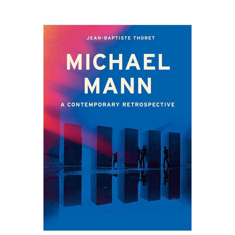 【预售】迈克尔·曼 Michael Mann: A Contemporary Retrospective 原版英文生活 善本图书