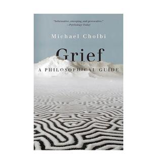 【预售】悲伤：哲学指南 Grief : A Philosophical Guide 原版英文社会科学 善本图书