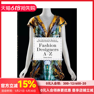 【预售】【TASCHEN】时尚设计师A-Z Fashion Designers A-Z 【40th Anniversary Edition】进口原版英文时尚设计师艺术 善本图书