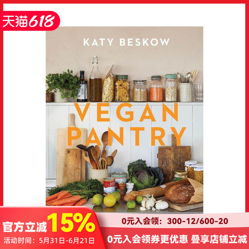 【预售】纯素厨房：100 道全新植物性食谱指南 Vegan Pantry 原版英文餐饮生活美食 健康美味素食 常见食材轻松烹饪 善本图书