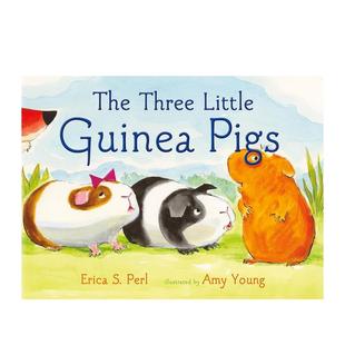 英文儿童绘本 Guinea 预售 三只小几内亚猪 The Pigs Little Three 原版