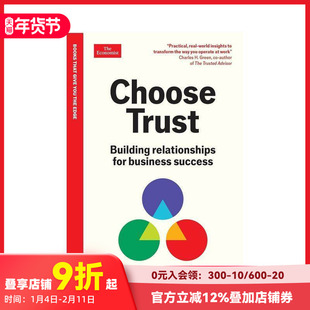 【预售】选择信任：为商业成功建立关系 Choose Trust: Building relationships for business success 原版英文商业行销 善本图书