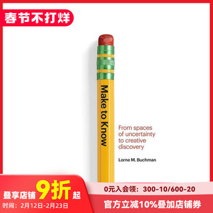 【现货】认知：从不确定空间到创造性发现 Make to Know : From Spaces of Uncertaint 原版英文综合设计 善本图书