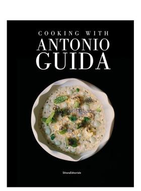 【预售】和安东尼奥·吉达一起做饭 Cooking with Antonio Guida 原版英文餐饮生活美食 善本图书