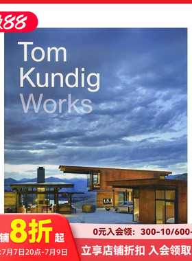 【现货】汤姆·昆丁：作品集 Tom Kundig: Works 原版英文建筑设计