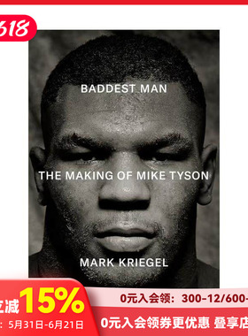 【预售】悍者：拳王迈克·泰森的诞生 Baddest Man: The making of Mike Tyson 原版英文文学传记