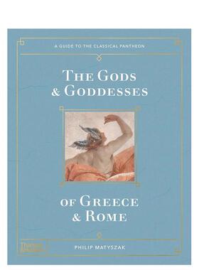【现货】古希腊罗马诸神：古典万神殿指南 The Gods and Goddesses of Greece and Rome 英文原版进口艺术作品集 善本图书