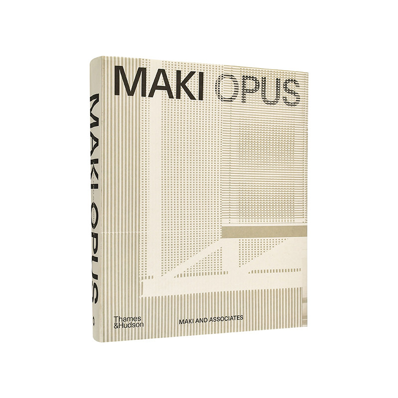 【预售】日本现代主义建筑大师槙文彦:建筑全集 MAKI OPUS 原版英文建筑设计 善本图书