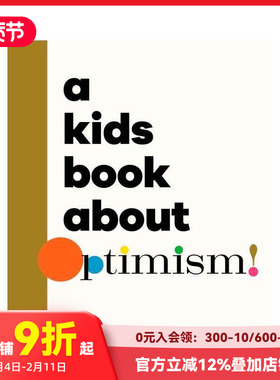 【现货】【给孩子的书】乐观主义 【A Kids Book About】Optimism 正念 主题探讨科普 原版英文青少年 善本图书