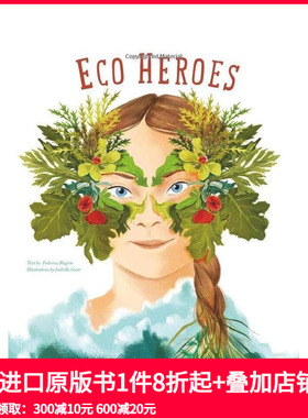 【现货】生态英雄：地球守护者传奇 Eco Heroes :Lives in Defense of the Planet 原版英文儿童绘本