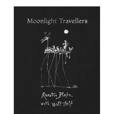 【现货】【T&H】Moonlight Travellers  昆丁·布雷克X威尔·塞尔夫 英文原版文学艺术